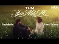 Tum Yun Mile Ho Official Video | Reet Talwar, Badshah, HRM | 2026.