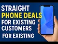 Straight Talk Phone Deals for Existing Customers 2025 Guide