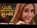 Lagu Tani Lanchhu oa Jhumki - झुम्की New superhit Modern Deuda Song - Bishnu Bhatta Feat. Shristi Khadka