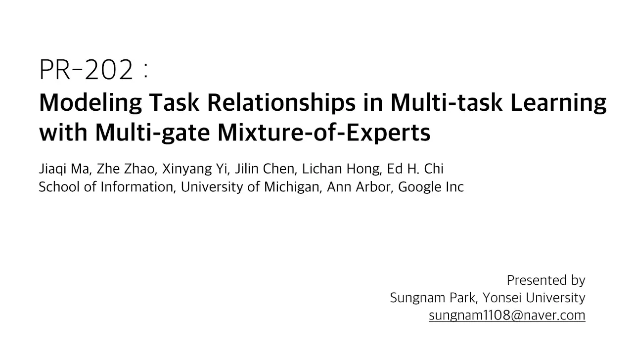 PR-202: Modeling Task Relationships in Multi-task Learning with Multi-gate Mixture-of-Experts