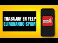 Como Trabajar en Yelp Eliminando Spam