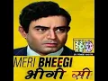 Lagu Meri Bheegi Bheegi Si -  Kishore Kumar Mp3 Song