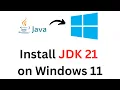 How to Install Java JDK 21 on Windows 11