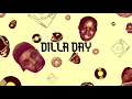 J DILLA VIBES 4 DILLA DAY