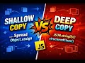 Shallow Copy vs Deep Copy in JavaScript Spread Object assign StructuredClone Explained