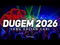 Lagu DJ TERBARU 2026‼️BASS BIKIN JANTUNG COPOT‼️DJ DUGEM TERBARU 2026 FULL REMIX ( BASS BETON SUPER )