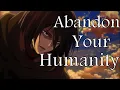 Download Lagu Abandon your Humanity - Attack on Titan (8 Ost Mix)