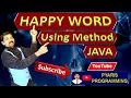 Java Happy Word Check happy word using method in java