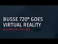 BUSSE UX720 - VR Case Study Automotive