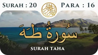20 Surah Al Taha | Para 16 | Visual Quran with Urdu Translation