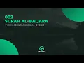 Download Lagu Surah 002 Al-Baqarah - Syaikh Abdurrahman As-Sudais - Holy Qur'an