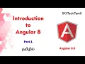 Introduction to Angular 8 Tamil Part-1