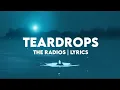 Download Lagu TEARDROPS - The Radios Lyrics