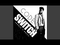 Code Switch