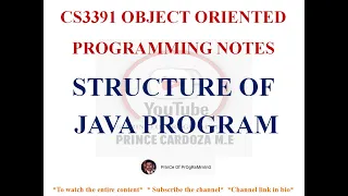 STRUCTURE OF JAVA PROGRAM NOTES CS3391 OBJECT ORIENTED PROGRAMMING NOTES 2021 REGULATION CSE