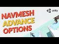 NavMesh Explanation in Unity - Advance Concepts