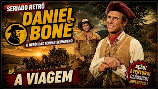 Seriados Retrô: Daniel Boone - Ep. A Viagem