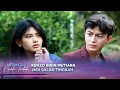 Download Lagu Ciee! Kenzo Perhatian Sekali dengan Mutiara | Merangkai Kisah Indah - Episode 25