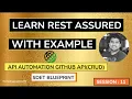 Rest Assured Tutorial for Beginners With LIVE Example Github API SDET Blueprint Session 11