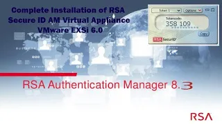 Complete Installation of RSA Secure ID AM Virtual Appliance VM on VMware Exsi 5 5 0r 6 0