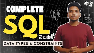 Data Types and Constraints in PostgreSQL SQL Full Course in Telugu