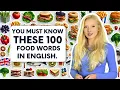 Learn 100+ Common Foods \u0026 Dishes in English in 20 Minutes | Food Vocabulary