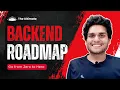 Node JS Backend Developer Roadmap 2025 ft Namaste Node js from Zero to Hero