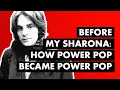 Download Lagu Before My Sharona: How Power Pop Became Power Pop