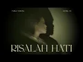 Download Lagu Risalah Hati - Yura Yunita [Official Video Clip]
