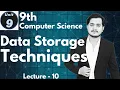 Data Storage Techniques 9th Computer - Chapter 9