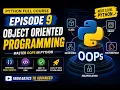 Python Complete Course 2026 Episode 9 Object-Oriented Programming OOP in Python