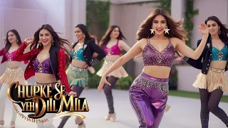 chupke se yeh dil mila new song hottest item song 2026 bollywood viral hit item songs song