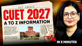 What is CUET 2027 Exam? 📚