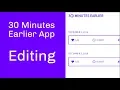 Editing with Mavo 30 Minutes Earlier App