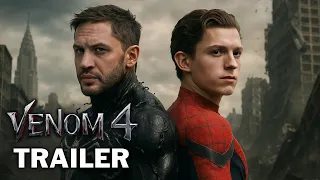 VENOM 4 2026 Trailer Tom Hardy Tom Holland 