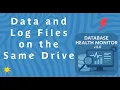 Data and Log Files on the Same Drive