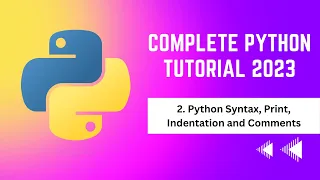 2 Python Syntax Print Indentation Comments