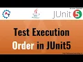 7 Junit 5 Basics - Test Execution Order in JUnit 5 order annotation in JUnit5