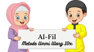 Download Surat Al-Fil Metode Ummi Ulang 10x | Juz 30 | Metode ummi | Hafalan Anak MP3