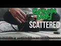 Download Lagu Green Day - Scattered (Guitar Cover)