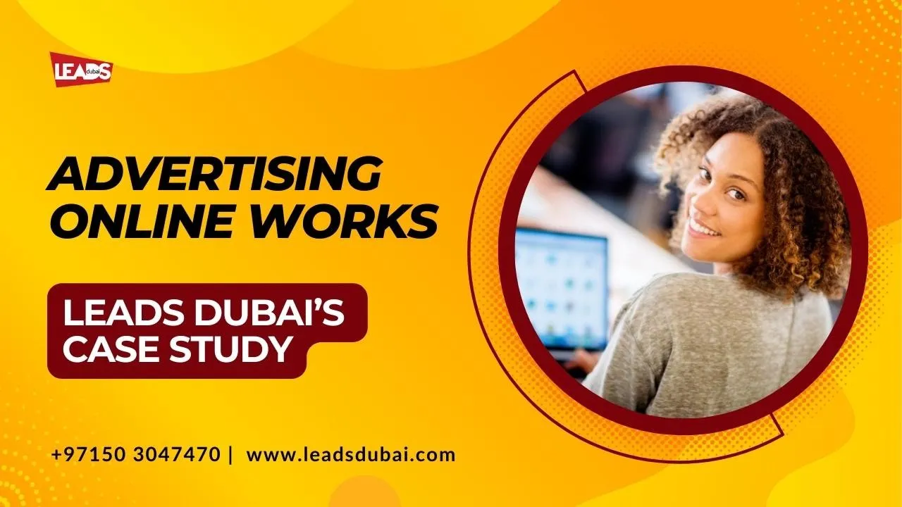 How a School got more registrations from Online Advertising - Leads Dubai's Case Study