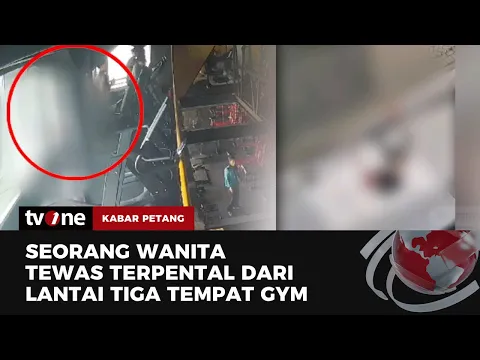 NAHAS! Detik-detik Wanita Tewas Terjatuh dari Tempat Gym