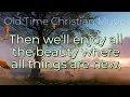 I want To Stroll Over Heaven With You (with LYRICS)