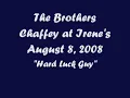 The Brothers Chaffey - Hard Luck Guy