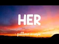 Download Lagu Her - Anne-Marie (Lyrics) 🎵