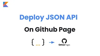 Deploy Json API on Github Page with Android Studio API for free