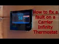 How to fix your Thermostat Carrier Infinity