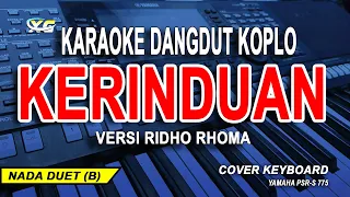 Download KERINDUAN KARAOKE DUET (VERSI RIDHO RHOMA) MP3