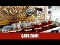 Download Lagu Çaya zam!