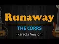 Download Lagu RUNAWAY - The Corrs (HD Karaoke)